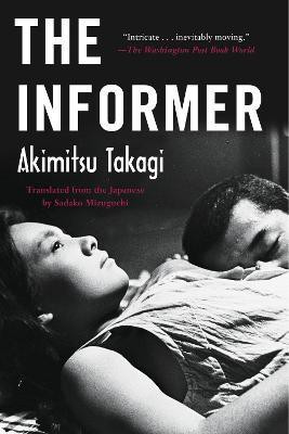 The Informer(English, Paperback, Takagi Akimitsu)