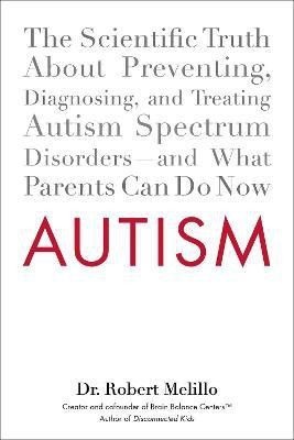 Autism(English, Paperback, Melillo Dr. Robert)