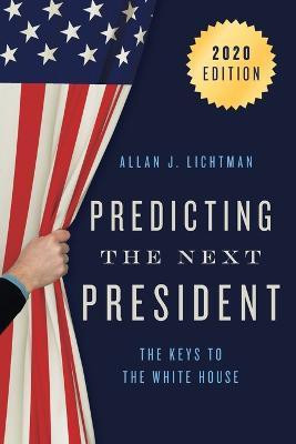 Predicting the Next President(English, Paperback, Lichtman Allan)