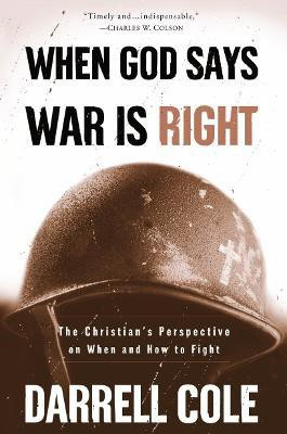 When God Says War is Right(English, Paperback, Cole Darrell)