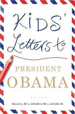 Kids' Letters to President Obama(English, Hardcover, unknown)