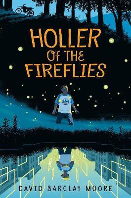 Holler of the Fireflies(English, Hardcover, Moore David Barclay)