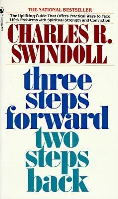 Three Steps Forward, Two Steps Back(English, Paperback, Swindoll Charles)