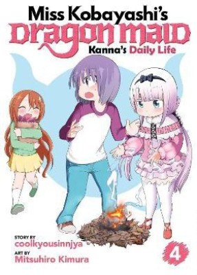 Miss Kobayashi's Dragon Maid: Kanna's Daily Life Vol. 4(English, Paperback, Coolkyousinnjya)