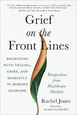 Grief on the Frontlines(English, Paperback, Jones Rachel)