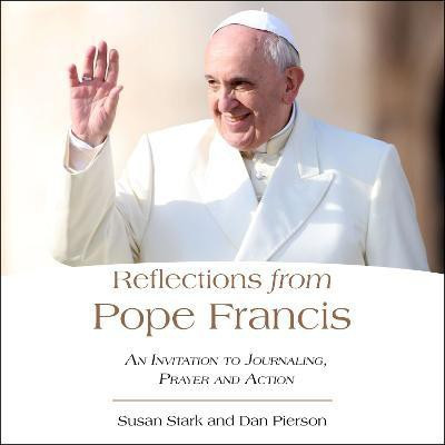 Reflections from Pope Francis(English, Paperback, Stark Susan)