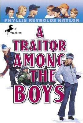 A Traitor Among the Boys(English, Paperback, Naylor Phyllis Reynolds)