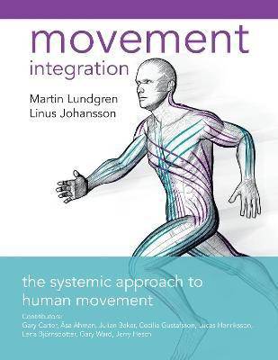 Movement Integration(English, Paperback, Lundgren Martin)