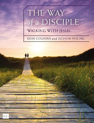 The Way of a Disciple Bible Study Guide: Walking with Jesus(English, Paperback, Cousins Don)