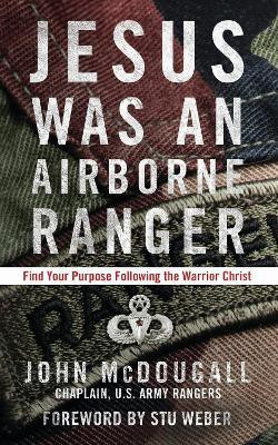 Jesus was a Airborne Ranger(English, Paperback, McDougall John)
