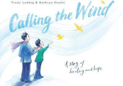 Calling the Wind(English, Hardcover, Ludwig Trudy)