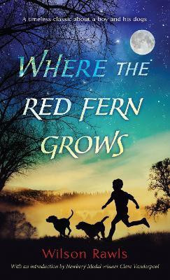 Where the Red Fern Grows(English, Paperback, Rawls Wilson)