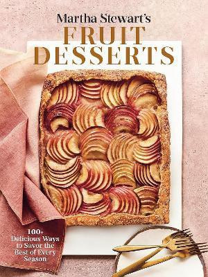 Martha Stewart's Fruit Desserts(English, Hardcover, Stewart Martha)