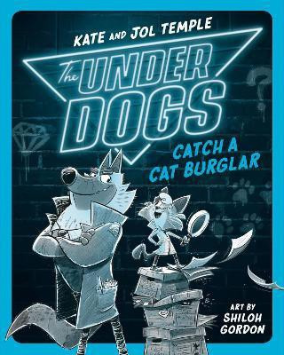 The Underdogs Catch a Cat Burglar(English, Paperback, Temple Kate)