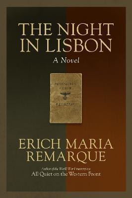 The Night in Lisbon(English, Paperback, Remarque Erich Maria)