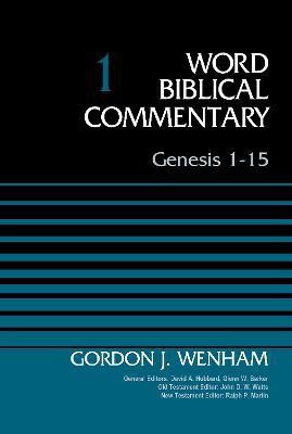Genesis 1-15, Volume 1(English, Hardcover, Wenham Gordon John)
