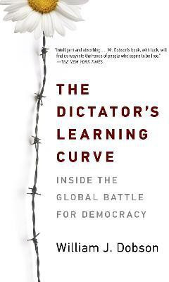 The Dictator's Learning Curve(English, Paperback, Dobson William J.)