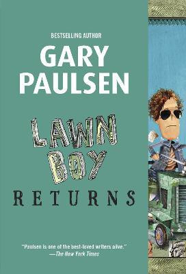 Lawn Boy Returns(English, Paperback, Paulsen Gary)