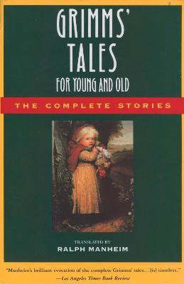 Grimms' Tales for Young and Old(English, Paperback, Brothers Grimm Jacob)