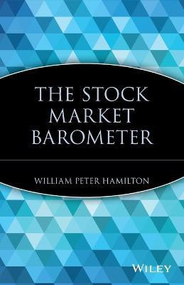 The Stock Market Barometer(English, Paperback, Hamilton William Peter)