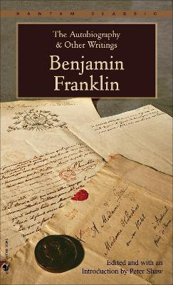 The Autobiography and Other Writings(English, Paperback, Franklin Benjamin)