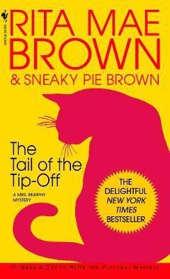 The Tail of the Tip-Off(English, Paperback, Brown Rita Mae)