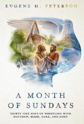 A Month of Sundays(English, Hardcover, Peterson Eugene H.)