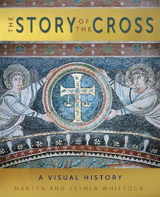 The Story of the Cross(English, Hardcover, Whittock Esther)
