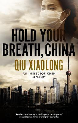 Hold Your Breath, China(English, Paperback, Xiaolong Qiu)