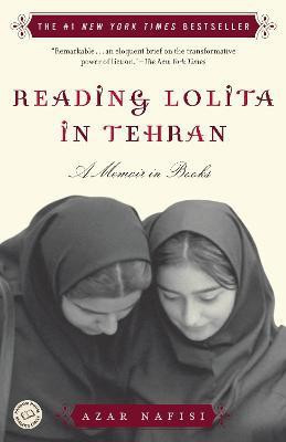 Reading Lolita in Tehran(English, Paperback, Nafisi Azar)