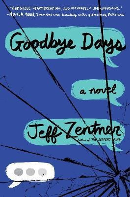 Goodbye Days(English, Hardcover, Zentner Jeff)