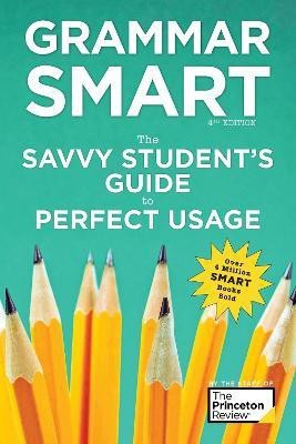 Grammar Smart, 4th Edition(English, Paperback, The Princeton Review Liz)