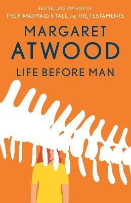 Life Before Man(English, Paperback, Atwood Margaret)