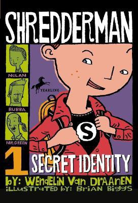 Shredderman: Secret Identity(English, Paperback, Van Draanen Wendelin)