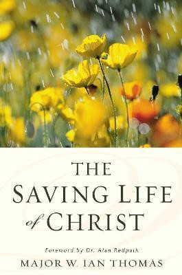 The Saving Life of Christ(English, Paperback, Thomas W. Ian Major)
