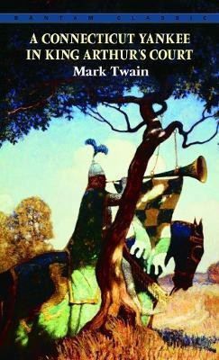 A Connecticut Yankee in King Arthur's Court(English, Paperback, Twain Mark)