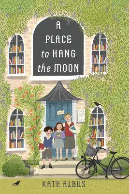 A Place to Hang the Moon(English, Hardcover, Albus Kate)