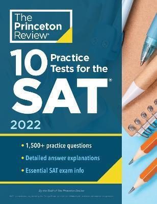 10 Practice Tests for the SAT, 2022(English, Paperback, Princeton Review)