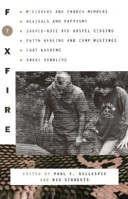 Foxfire 7(English, Paperback, Foxfire Fund, Inc.)