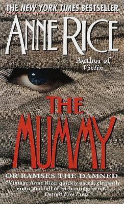 The Mummy or Ramses the Damned(English, Paperback, Rice Anne)