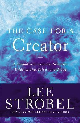 The Case for a Creator(English, Paperback, Strobel Lee)