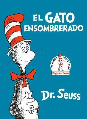 El Gato Ensombrerado (The Cat in the Hat Spanish Edition)(Spanish, Hardcover, Dr. Seuss)