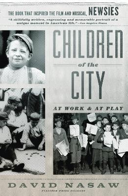 Children of the City(English, Paperback, Nasaw David)