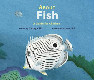 About Fish(English, Hardcover, Sill Cathryn)