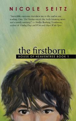 The Firstborn(English, Paperback, Seitz Nicole)
