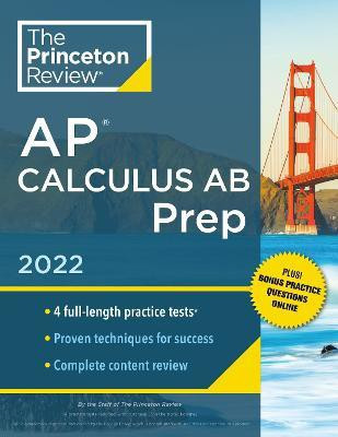 Princeton Review AP Calculus AB Prep, 2022(English, Paperback, Princeton Review)