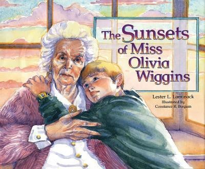 The Sunsets of Miss Olivia Wiggins(English, Hardcover, Laminack Lester L.)