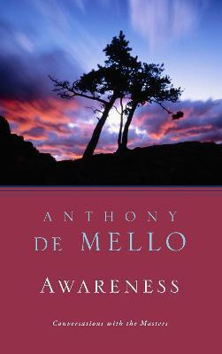 Awareness(English, Paperback, De Mello Anthony)