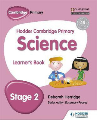 Hodder Cambridge Primary Science Learner's Book 2(English, Paperback, Herridge Deborah)