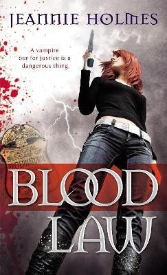 Blood Law(English, Paperback, Holmes Jeannie)